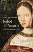 ISABEL DE AUSTRIA de LOBO CABRERA, MANUEL 