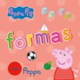 FORMAS CON PEPPA (PEPPA PIG) di VV.AA. 
