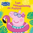 Peppa Pig. Un Cuento - Las Vacaciones De Peppa Por Hasbro, Tapa Dura