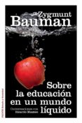 SOBRE LA EDUCACION EN UN MUNDO LIQUIDO: CONVERSACIONES CON RICARD O MAZZEO de BAUMAN, ZYGMUNT 