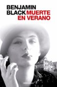 MUERTE EN VERANO (SERIE QUIRKE 4) de BLACK, BENJAMIN 