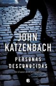 PERSONAS DESCONOCIDAS de KATZENBACH, JOHN 