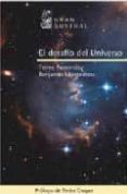 EL DESAFIO DEL UNIVERSO de FERNANDEZ CASTRO, TELMO  MONTESINOS, BENJAMIN 