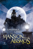 LA MANSION DE LOS ABISMOS de GISBERT, JOAN MANUEL 