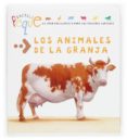 LOS ANIMALES DE LA GRANJA de DOUAILLER, EVELYNE  JANICOT, STEPHANIE  CHANUT, EMMANUEL 