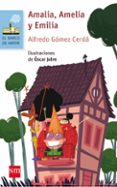 AMALIA, AMELIA Y EMILIA de GOMEZ CERDA, ALFREDO 