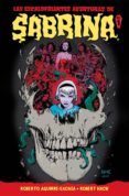 LAS ESCALOFRIANTES AVENTURAS DE SABRINA. VOLUMEN 1 de AGUIRRE-SACASA, ROBERTO HACK, ROBERT 