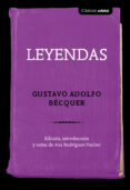 CLASICOS :LEYENDAS de BECQUER, GUSTAVO ADOLFO 