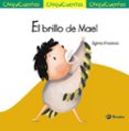 CHIQUICUENTOS 63 :EL BRILLO DE MAEL de VIVANCO, SYLVIA 