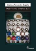 MAS ESCUELA Y MENOS AULA de FERNANDEZ ENGUITA, MARIANO 