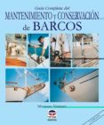 GUIA COMPLETA DEL MANTENIMIENTO Y CONSERVACION DE BARCOS (2 ED.) de VERNEY, MICHAEL 