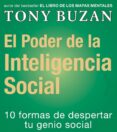 EL PODER DE LA INTELIGENCIA SOCIAL: 10 FORMAS DE DESPERTAR TU GEN IO SOCIAL de BUZAN, TONY 