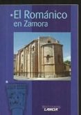 EL ROMANICO EN ZAMORA de SAINZ SAIZ, JAVIER 