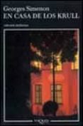 EN CASA DE LOS KRULL de SIMENON, GEORGES 