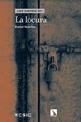 LA LOCURA de HUERTAS, RAFAEL 