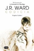 ANGELES CAIDOS I: CODICIA de WARD, J. R. 
