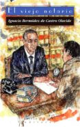 EL VIEJO NOTARIO di BERMUDEZ DE CASTRO OLAVIDE, IGNACIO 