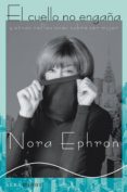 EL CUELLO NO ENGAA de EPHRON, NORA 