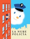 LA NUBE POLICIA di NIEMANN, CHRISTOPH 