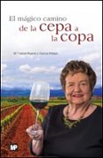 EL MGICO CAMINO DE LA CEPA A LA COPA di VV.AA. 