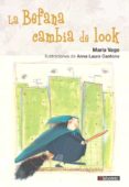 LA BEFANA CAMBIA DE LOOK de VAGO, MARIA 