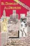 EL DESNUDO AL DESNUDO: UNA MIRADA HISTORICA Y ACTUAL SOBRE EL FEN OMENO DEL NUDISMO Y UNA GUIA DEL NUDISMO EN ESPAA di LOPEZ ANADON, PEDRO 
