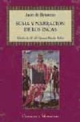 SUMA Y NARRACION DE LOS INCAS di BETANZOS, JUAN DE 