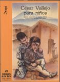 CESAR VALLEJO PARA NIOS de VALLEJO, CESAR 