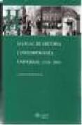 MANUAL DE HISTORIA CONTEMPORANEA UNIVERSAL (1920-2005) (VOL. II) di PALACIOS BAUELOS, LUIS 