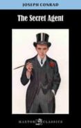 THE SECRET AGENT di CONRAD, JOSEPH 