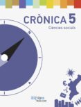 CIENCIES SOCIALS (PROJECTE EXPLORA) CRNICA 5PRIMARIA di VV.AA. 
