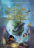 EL MAPA DE LOS DESEOS de RYAN, CARRIE DAVIS, JOHN PARKE 