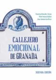CALLEJERO EMOCIONAL DE GRANADA de GONZALEZ ARROYO, FRANCISCO 