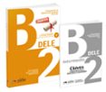 PACK DELE B2 (LIBRO + CLAVES) di VV.AA. 