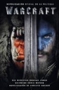 WARCRAFT (NOVELA DE LA PELCULA) de GOLDEN, CHRISTIE 