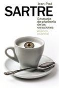 BOSQUEJO DE UNA TEORA DE LAS EMOCIONES de SARTRE, JEAN-PAUL 