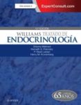 WILLIAMS. TRATADO DE ENDOCRINOLOGA, 13 ED. de MELMED, S 