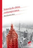 HISTORIA CHINA CONTEMPORANEA de RAMIREZ RUIZ, RAUL 