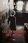 LAS INVITADAS SECRETAS (SERIE INSPECTOR STRAFFORD 2) de BLACK, BENJAMIN 