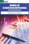 MANUAL DE ESTADISTICA EMPRESARIAL (CON EJERCICIOS RESUELTOS) di VV.AA. 