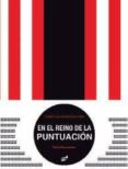 EN EL REINO DE LA PUNTUACION de MORGENSTERN, CHRISTIAN   RAMAN, RATHNA 
