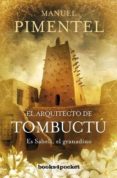 EL ARQUITECTO DE TOMBUCTU de PIMENTEL SILES, MANUEL 