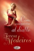 (PE) COMO CONQUISTAR AL DIABLO de MEDEIROS, TERESA 