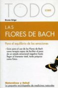 TODO SOBRE LAS FLORES DE BACH PARA EL EQUILIBRIO DE LAS EMOCIONES de BRIGO, BRUNO 