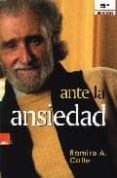 ANTE LA ANSIEDAD (5 ED.) di CALLE, RAMIRO 