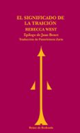 EL SIGNIFICADO DE LA TRAICION di WEST, REBECCA 