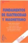 FUNDAMENTOS DE ELECTRICIDAD Y MAGNETISMO de ALMAGRO ANDRADE, RAFAEL 