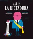 ASI ES LA DICTADURA di VV.AA. 