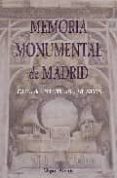 MEMORIA MONUMENTAL DE MADRID: GUIA DE ESTATUAS Y BUSTOS de ALVAREZ, MIGUEL 