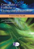 COMPENDIO DE FORMULAS PARA ELECTRICISTAS di RUIZ VASSALLO, FRANCISCO 